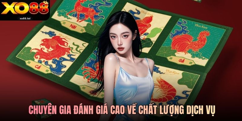 Chuyên gia đánh giá cao về chất lượng dịch vụ