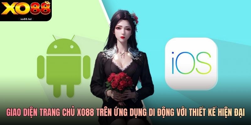 Tải App Xo88 - Hướng Dẫn Cài Đặt Chi Tiết Trên Android Và iOS Mới Nhất 2026 1 Giao diện trang chủ Xo88 trên ứng dụng di động với thiết kế hiện đại
