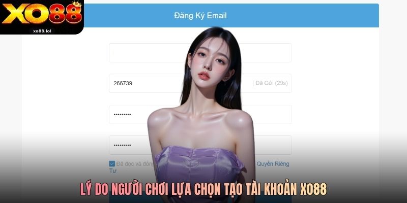 Đăng Ký Xo88 Trải Nghiệm Đặt Cược An Toàn, Uy Tín Số 1 1 Lý do người chơi lựa chọn tạo tài khoản Xo88